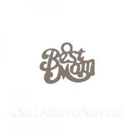 Best Mom (Legjobb Anya) medál